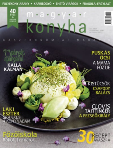 Magyar Konyha - 2017. m�jus (41. �vfolyam 5. sz�m)