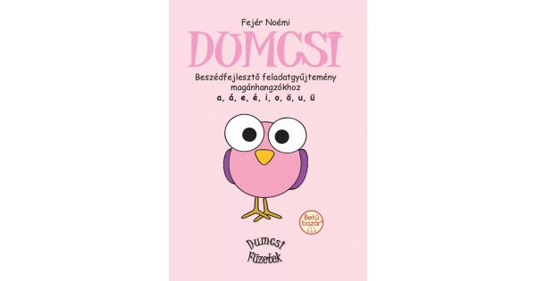 Fejér Noémi - Dumcsi (magánhangzók)