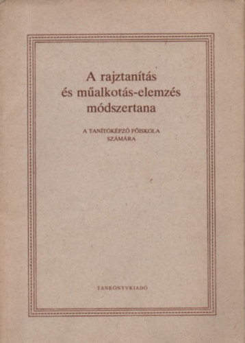 A rajztanítás és műalkotás-elemzés módszertana
