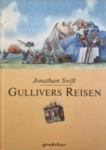 Swift Jonathan - Gulivers Reisen
