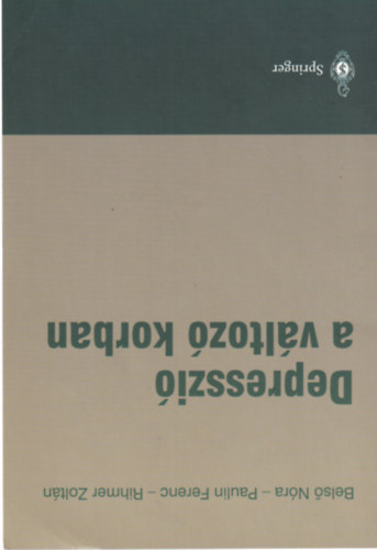 Paulin Ferenc, Rihmer Zoltn Bels Nra - Depresszi a vltoz korban