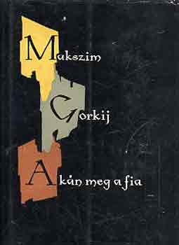Gorkij - A k�n meg a fia