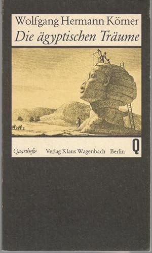 Wolfgang Hermann K�rner - Die �gyptischen Tr�ume