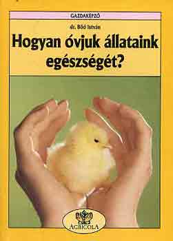 Dr. Böő István - Hogyan óvjuk állataink egészségét?