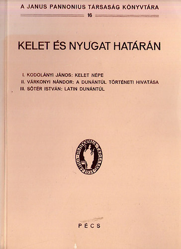 Kelet �s nyugat hat�r�n