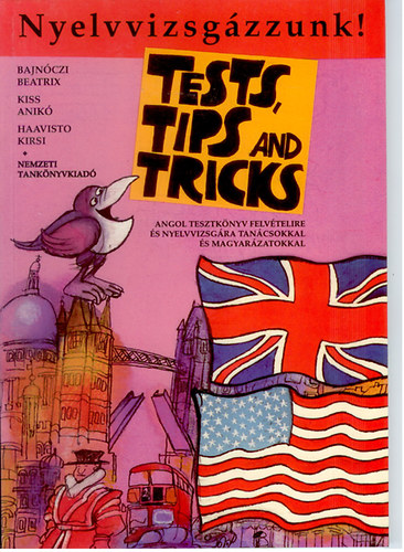 Haavisto, Kiss Bajnczi - Nyelvvizsgzzunk! Tests, tips and tricks