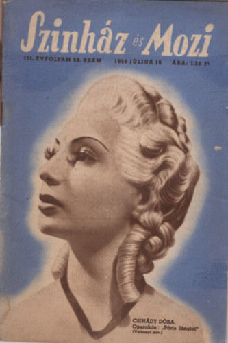 Fejr Istvn (szerk.) - Sznhz s Mozi III. vfolyam 28. szm 1950. jlius 16.