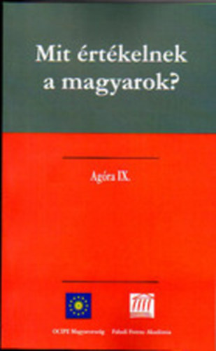 Rosta Gergely - Tomka Miklós (szerk.) - Mit értékelnek a magyarok?