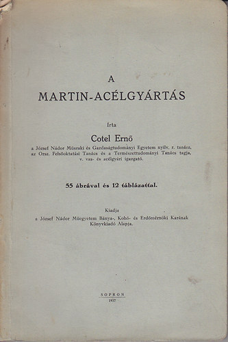 Cotel Ernő - A martin-acélgyártás
