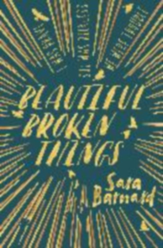 Sara Barnard - Beautiful Broken Things