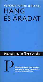 Veronica Porumbacu - Hang és áradat