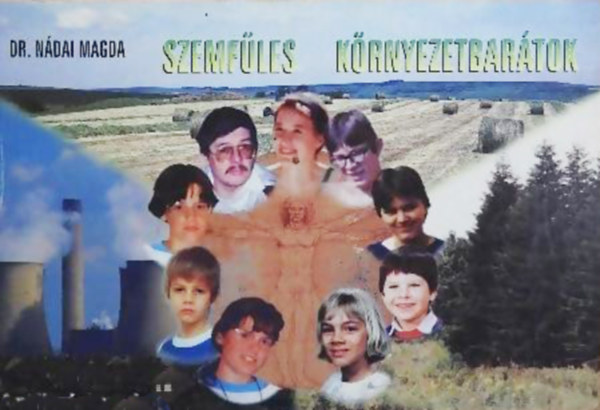 Dr. Ndai Magda - Szemfles krnyezetbartok