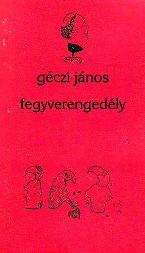 Géczi János - Fegyverengedély