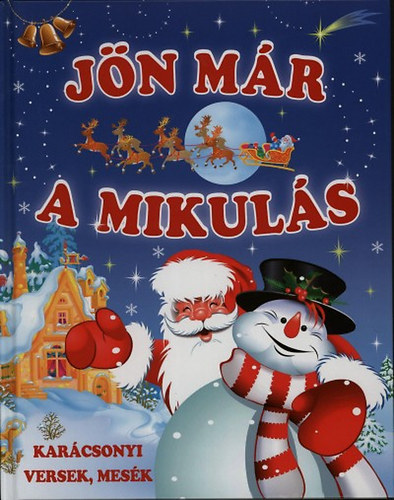 Jön már a Mikulás