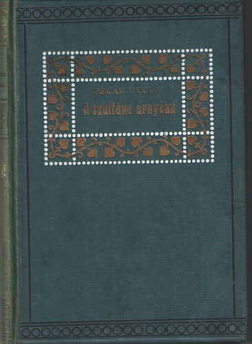 Pek�r Gyula - A szult�na �rny�ka (�s egy�b elbesz�l�sek)