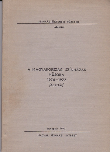 A magyarorsz�gi sz�nh�zak m�sora 1966-1967