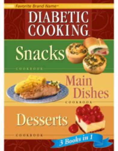 Diabetic Cooking Snacks, Main Dishes, Desserts