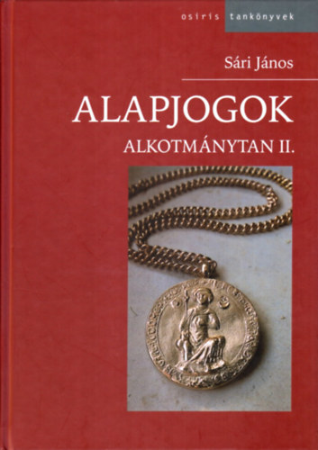 Sri Jnos - Alapjogok - Alkotmnytan II.