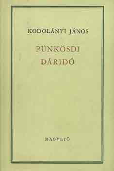 Kodol�nyi J�nos - P�nk�sdi d�rid�