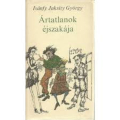 Iv�nfy Jaksity Gy�rgy - �rtatlanok �jszak�ja