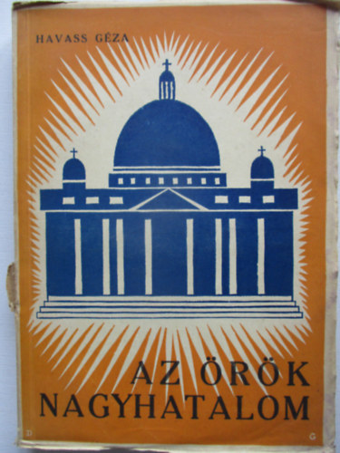 Havass G�za - Az �r�k nagyhatalom