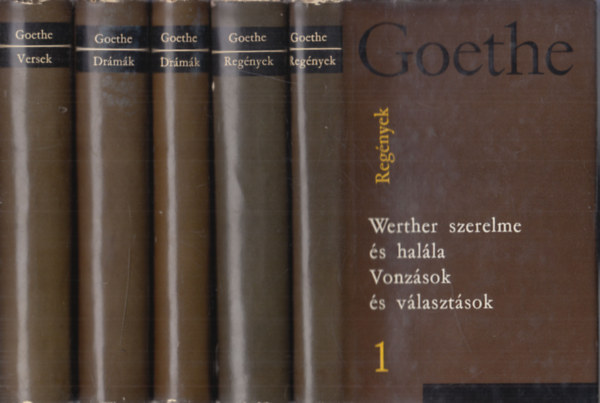 Johann W. Goethe - Goethe vlogatott mvei I-V (teljes sorozat)
