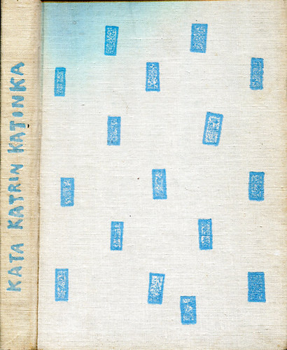 Alena Santarov� - Kata, Katrin, Katinka