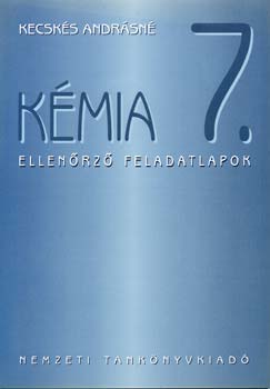 Kecsk�s Andr�sn� - K�mia 7. Ellen�rz� feladatlapok