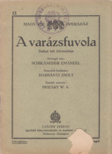 W.A. Mozart - A varzsfuvola (Magyar llami Operahz)
