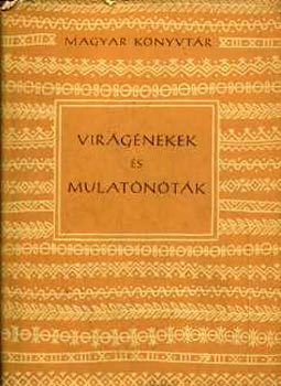 Stoll B�la  (szerk.) - Vir�g�nekek �s mulat�n�t�k XVII.-XVIII. sz�zad