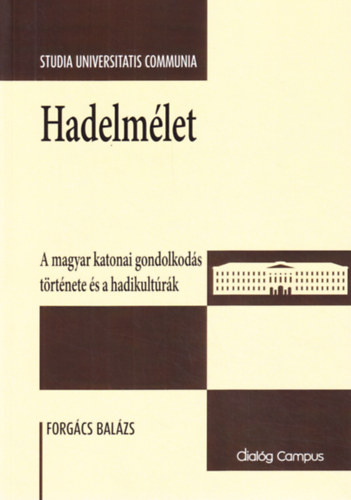 Forgcs Balzs - Hadelmlet