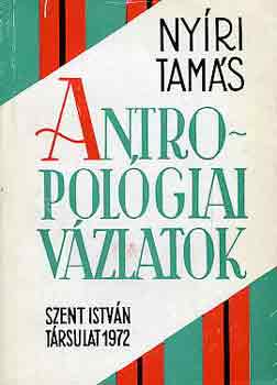 Nyri Tams - Antropolgiai vzlatok