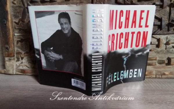 Nitkovszki Stanislaw  Michael Crichton (ford.) - Flelemben (State of Fear) - Nitkovszki Stanislaw fordtsban; Sajt kppel!