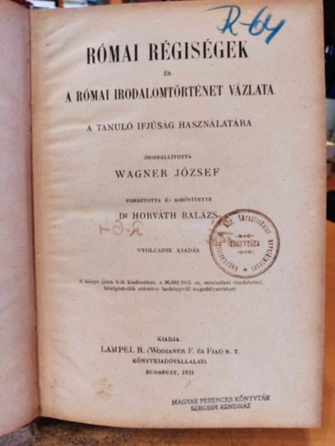 Wagner Jzsef - Rmai rgisgek s a rmai irodalomtrtnet vzlata