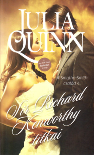 Julia Quinn - Sir Richard Kenworthy titkai