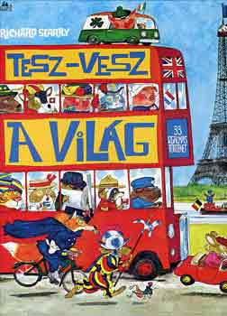 Richard Scarry - Tesz-vesz a vilg