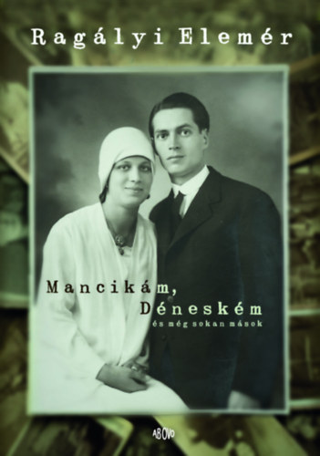 Raglyi Elemr - Mancikm, Dneskm s mg sokan msok