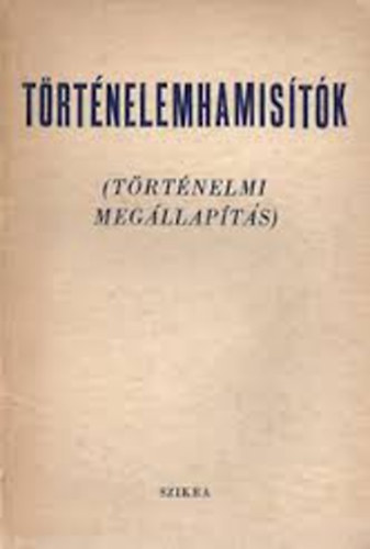 ismeretlen - Trtnelemhamistk (trtnelmi megllapts)