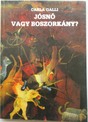 Gmri Galina  Carla Galli (ford.) - Jsn vagy boszorkny?