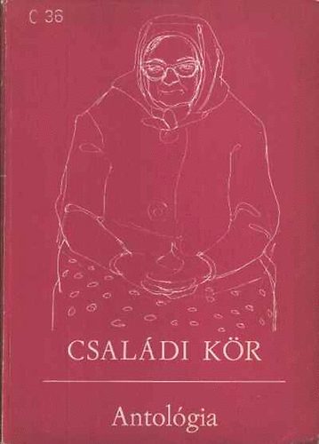 Makoldi Mih�lyn� - Csal�di k�r (Antol�gia)