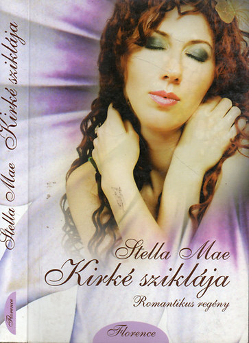 Stella Mae - Kirk sziklja  (Romantikus regny)