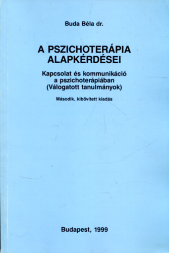 Dr. Buda B�la - A pszichoter�pia alapk�rd�sei