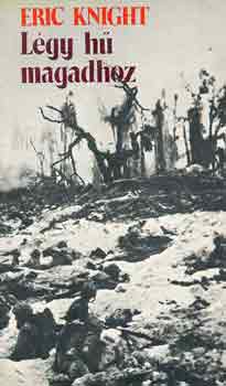 Eric Knight - L�gy h� magadhoz
