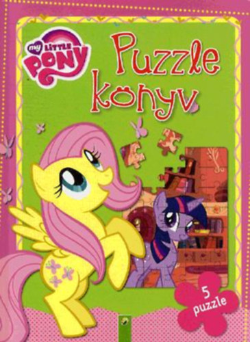 Schwager & Steinlein Verlag, - My Little Pony Puzzle könyv - Kedves pónibarátok képeskönyve (5 egyenként 35 darabos puzzle)