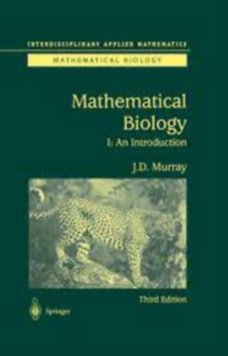 J. D. Murray - Mathematical Biology I: An Introducion
