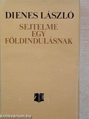 Dienes László - Sejtelme egy földindulásnak