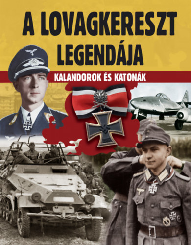 A lovagkereszt legend�ja