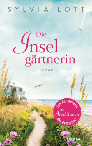 Sylvia Lott - Die Insel gartnerin