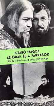Szab Magda - Az rk s a farkasok