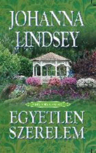 Johanna Lindsey - Egyetlen szerelem